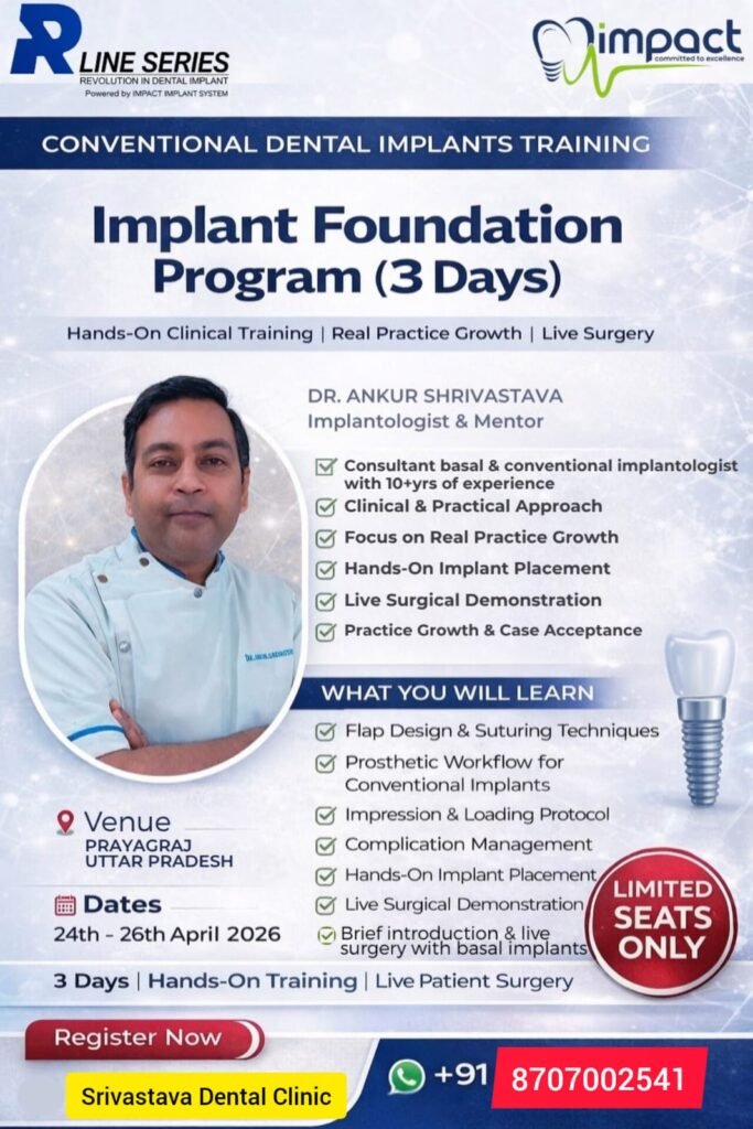 Why Srivastava Dental Clinic is the Best Choice for Dental Implant Training in Prayagraj